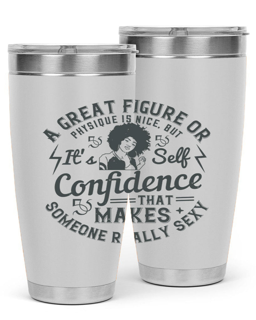 A great figure or physique is nice but its selfconfidence that makes someone really sexy Style 50#- afro- Tumbler