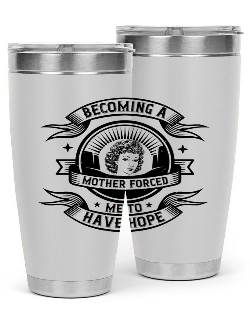 Becoming a mother forced me to have hope Style 28#- afro- Tumbler