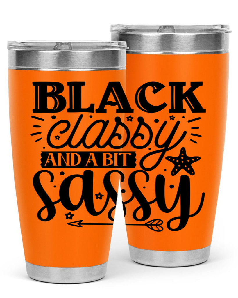Black classy and a bit sassy Style 61#- women-girls- Tumbler