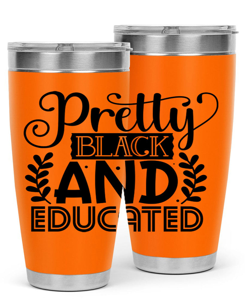 Pretty black and educated Style 11#- women-girls- Tumbler