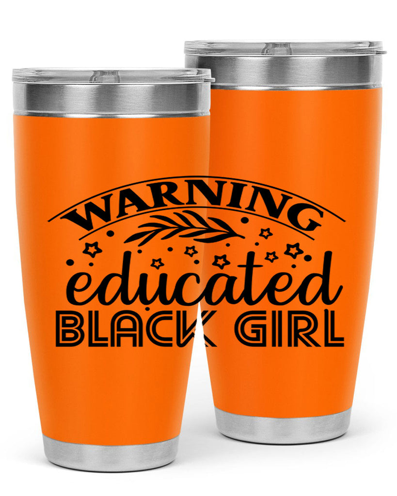 Warning educated black girl Style 1#- women-girls- Tumbler