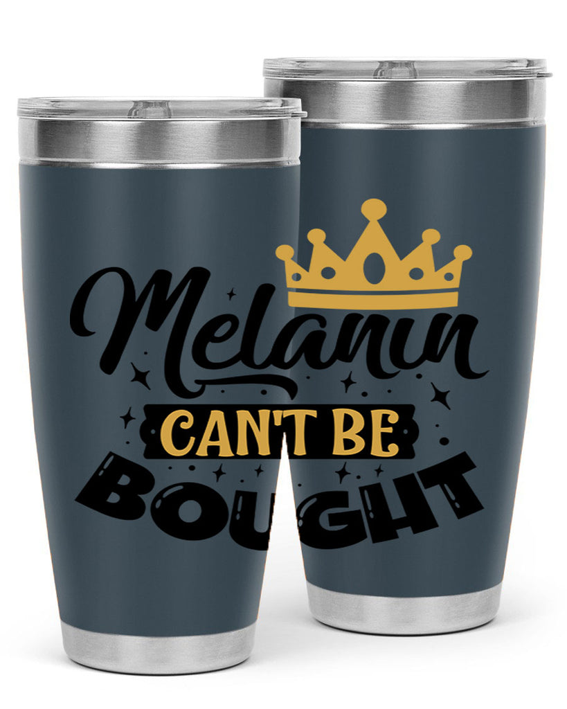 Melanin cant be bought Style 22#- women-girls- Tumbler