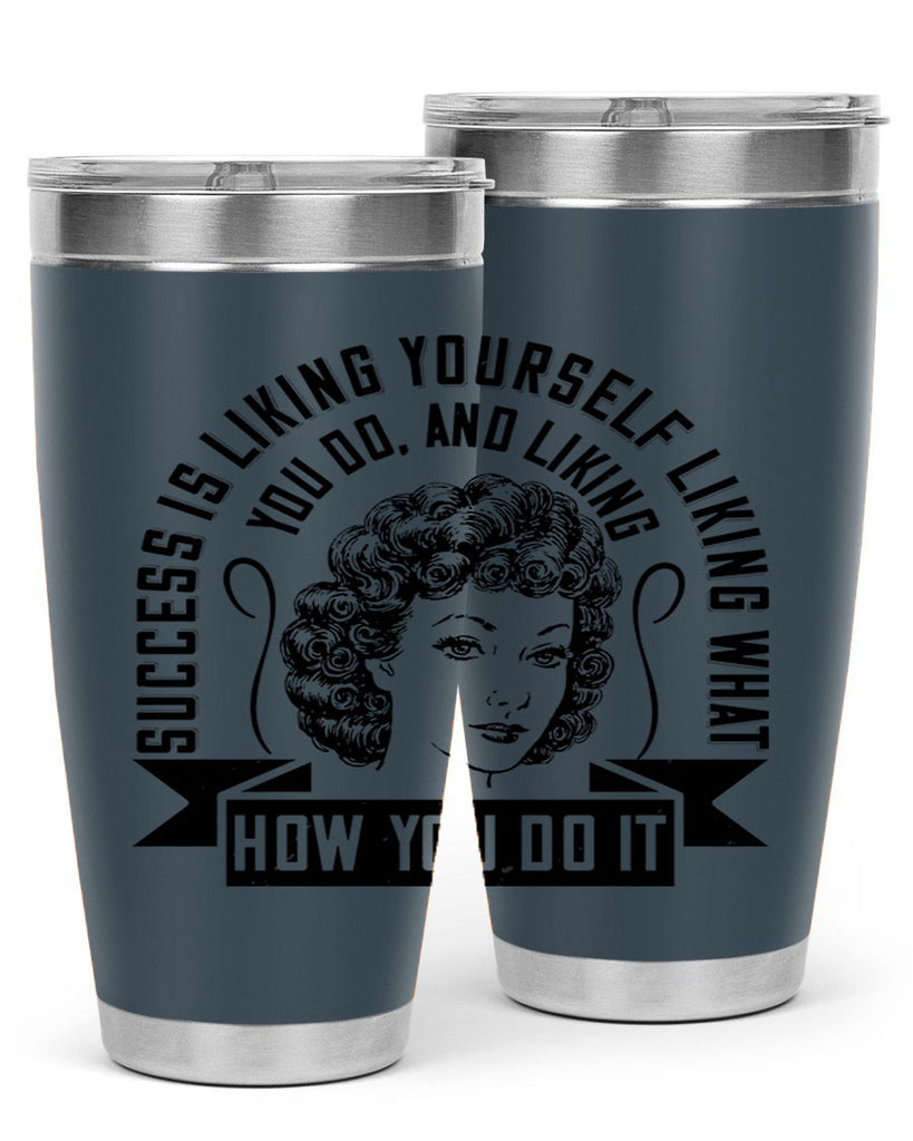 Success is liking yourself liking what you do and liking how you do it Style 16#- afro- Tumbler