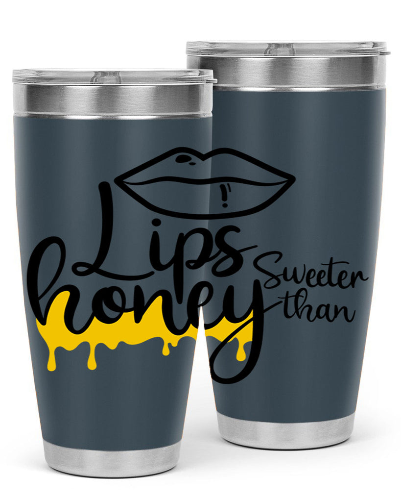 lips sweeter than honey Style 25#- women-girls- Tumbler
