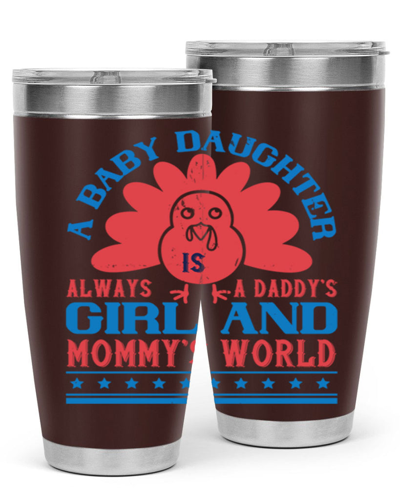 A baby daughter is always a Daddy’s girl and Mommy’s world Style 148#- baby- tumbler