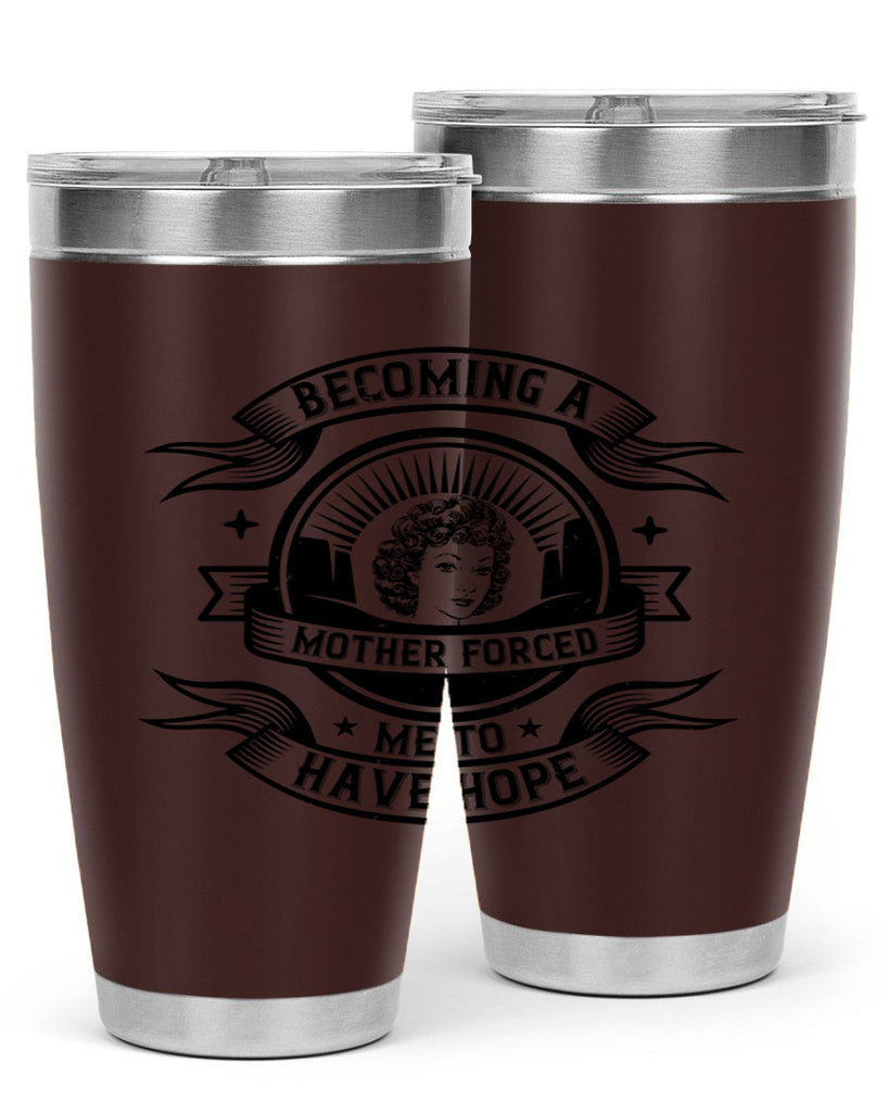 Becoming a mother forced me to have hope Style 28#- afro- Tumbler