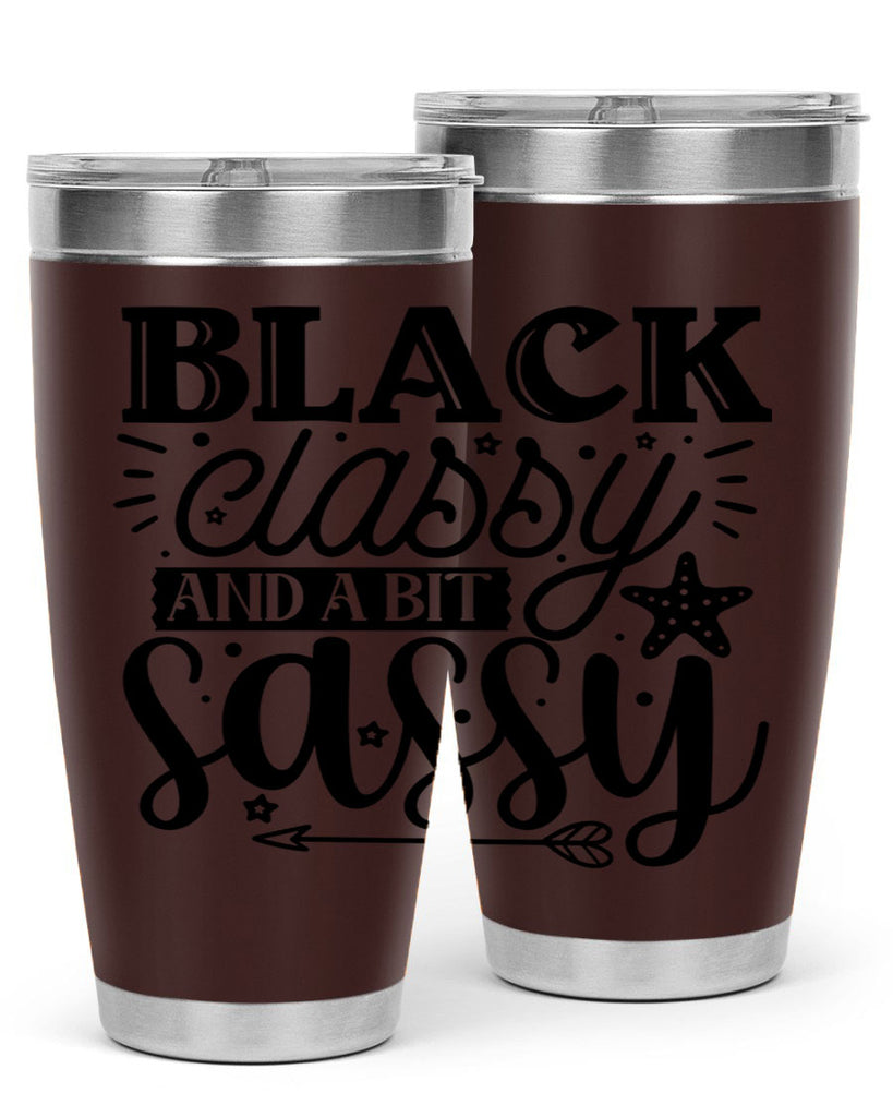 Black classy and a bit sassy Style 61#- women-girls- Tumbler