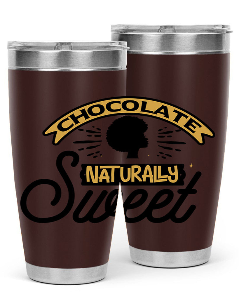 Chocolate naturally Sweet Style 44#- women-girls- Tumbler