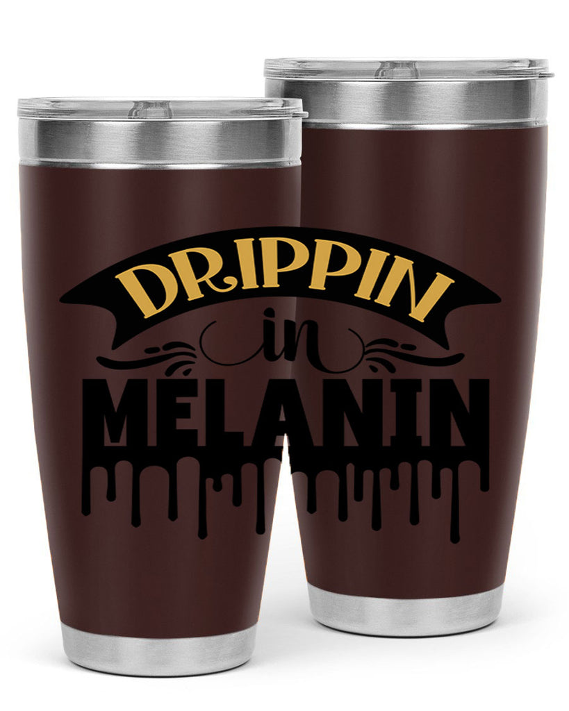 Drippin in melanin Style 41#- women-girls- Tumbler
