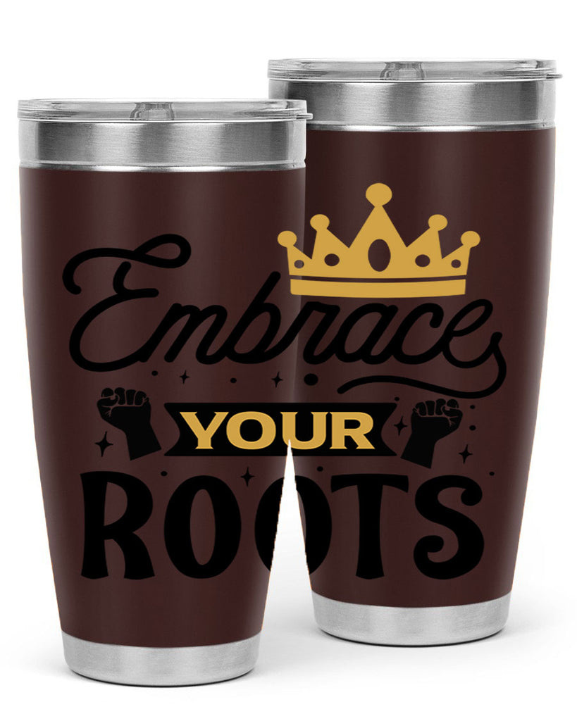 Embrace your roots Style 40#- women-girls- Tumbler