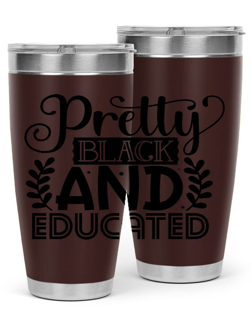 Pretty black and educated Style 11#- women-girls- Tumbler