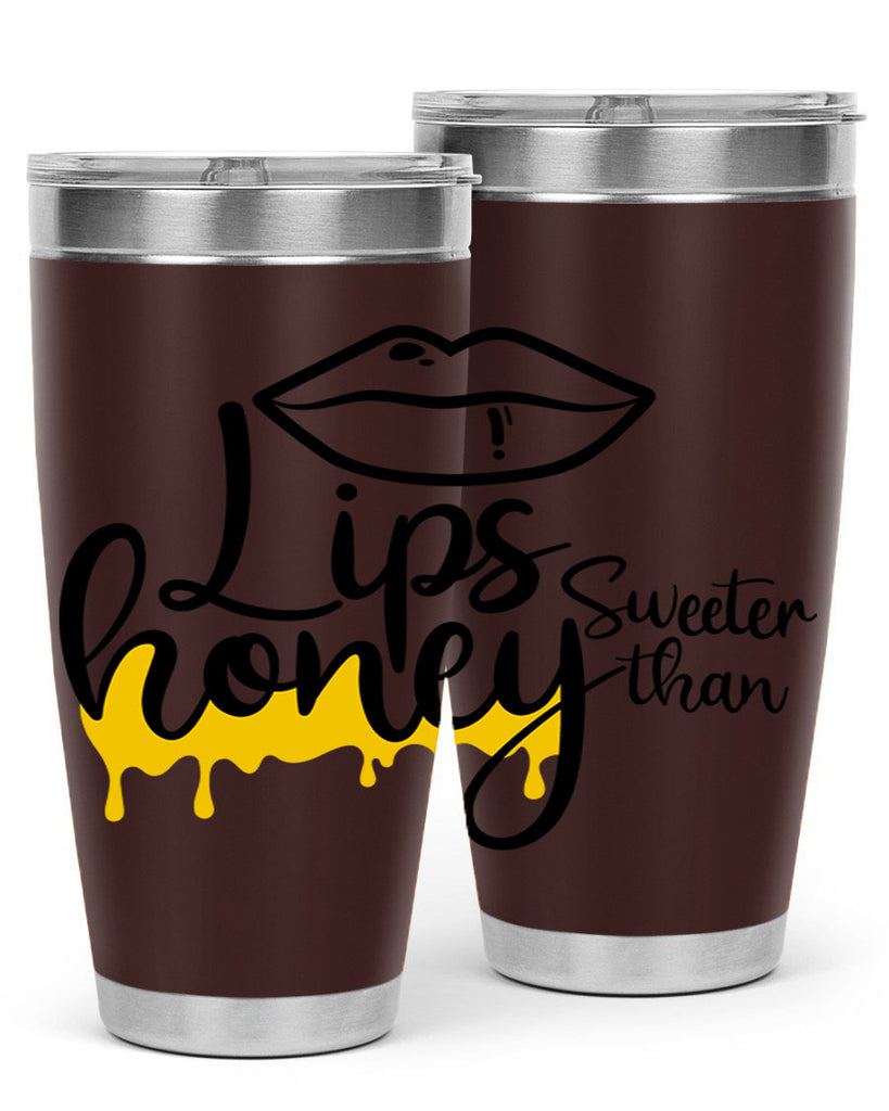 lips sweeter than honey Style 25#- women-girls- Tumbler