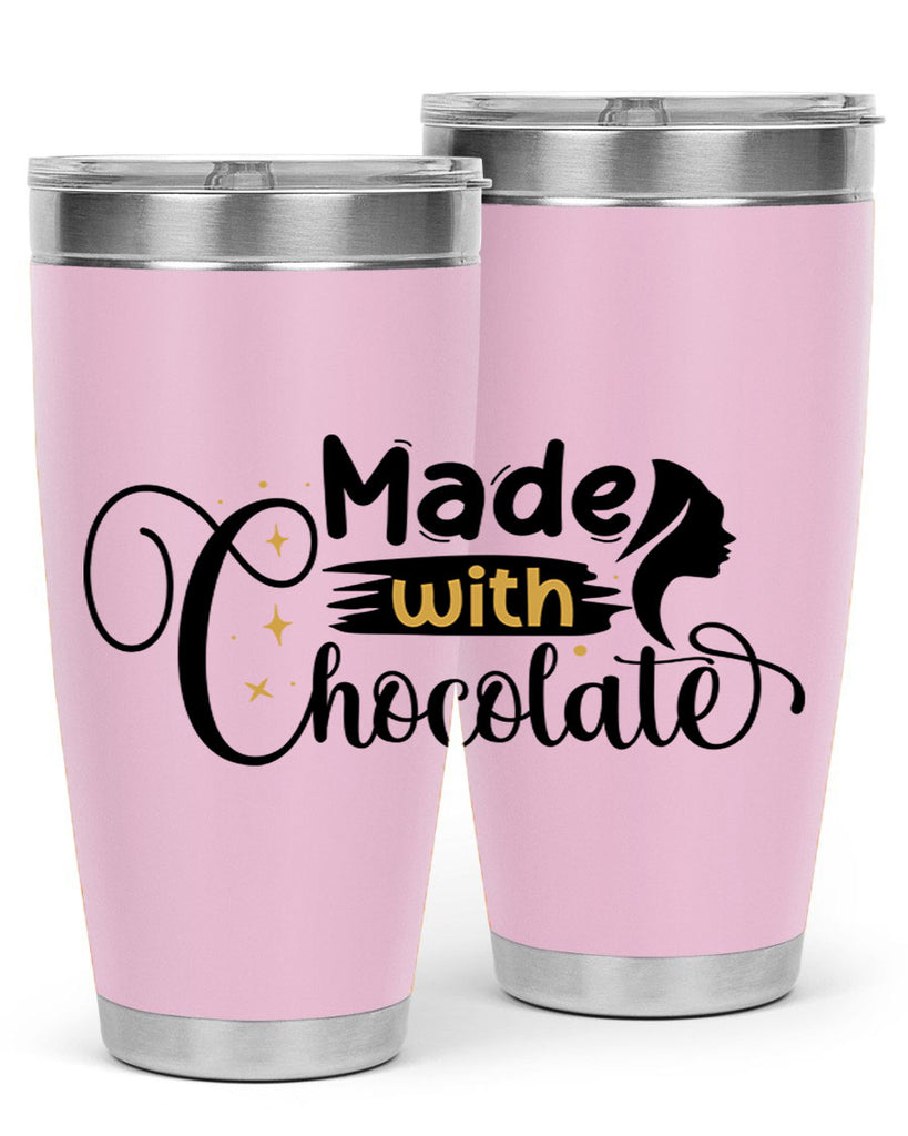 Made with chocolate Style 24#- women-girls- Tumbler