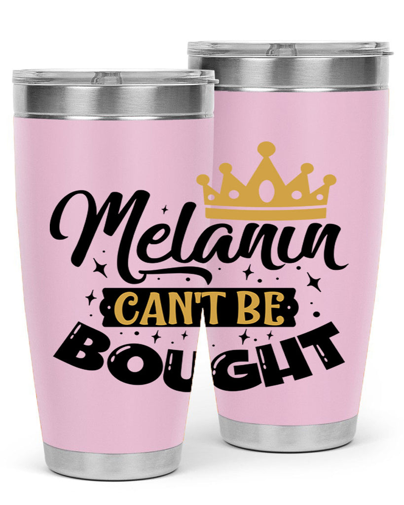 Melanin cant be bought Style 22#- women-girls- Tumbler