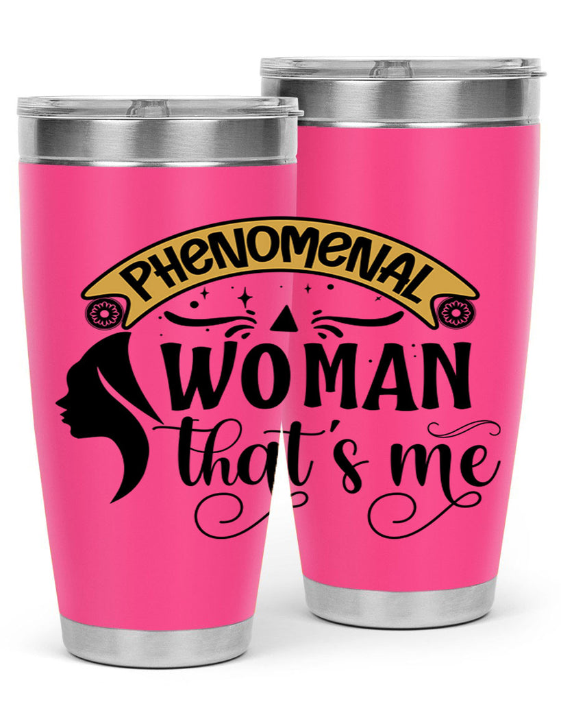 Phenomenal woman thats me Style 15#- women-girls- Tumbler