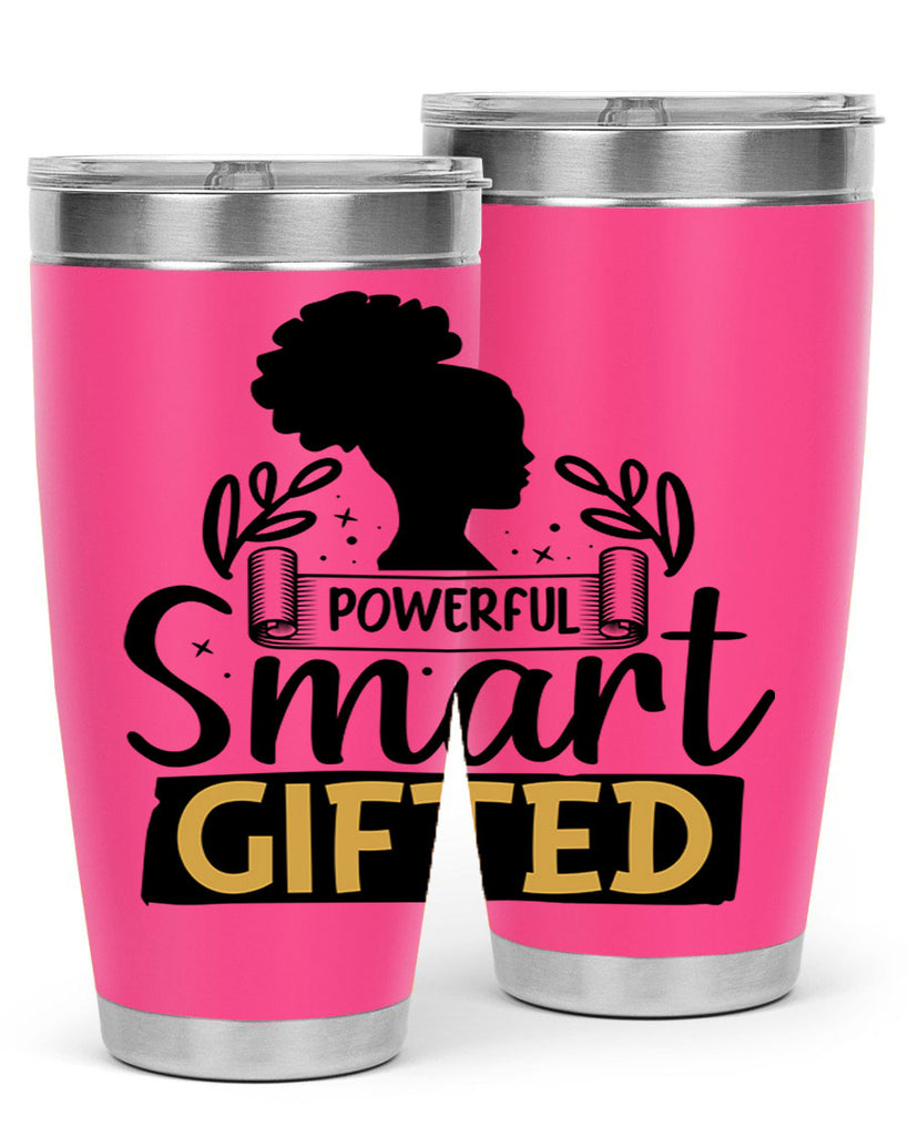Powerful smart gifted Style 13#- women-girls- Tumbler