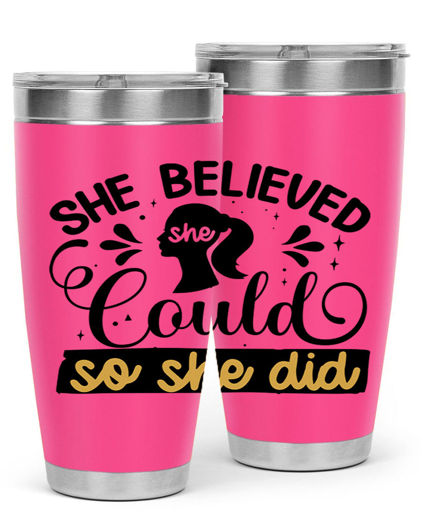 She believed she could she did Style 7#- women-girls- Tumbler