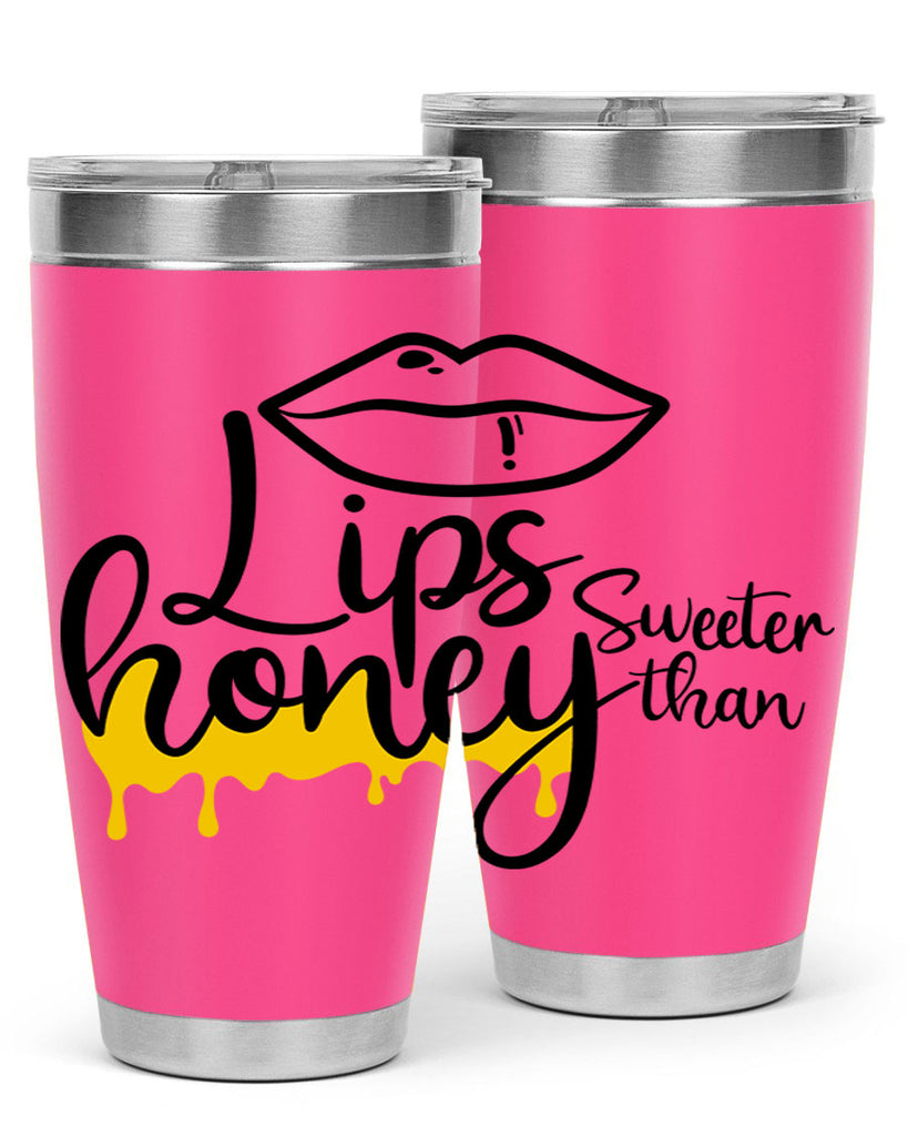 lips sweeter than honey Style 25#- women-girls- Tumbler