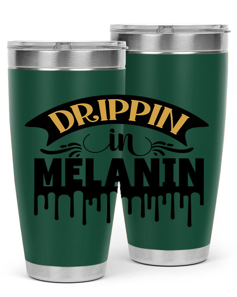 Drippin in melanin Style 41#- women-girls- Tumbler