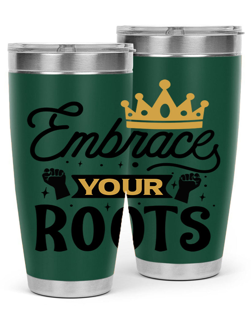 Embrace your roots Style 40#- women-girls- Tumbler