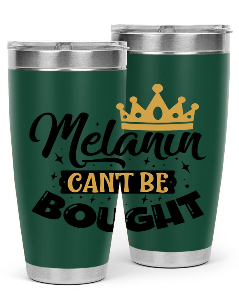 Melanin cant be bought Style 22#- women-girls- Tumbler
