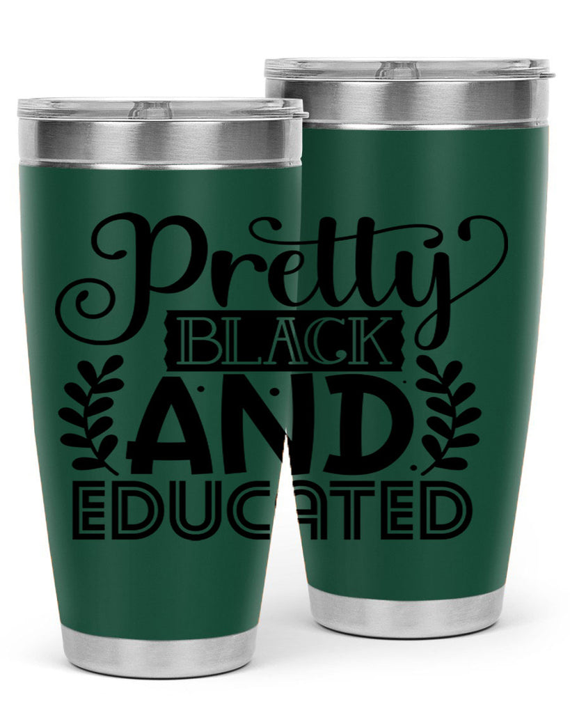 Pretty black and educated Style 11#- women-girls- Tumbler