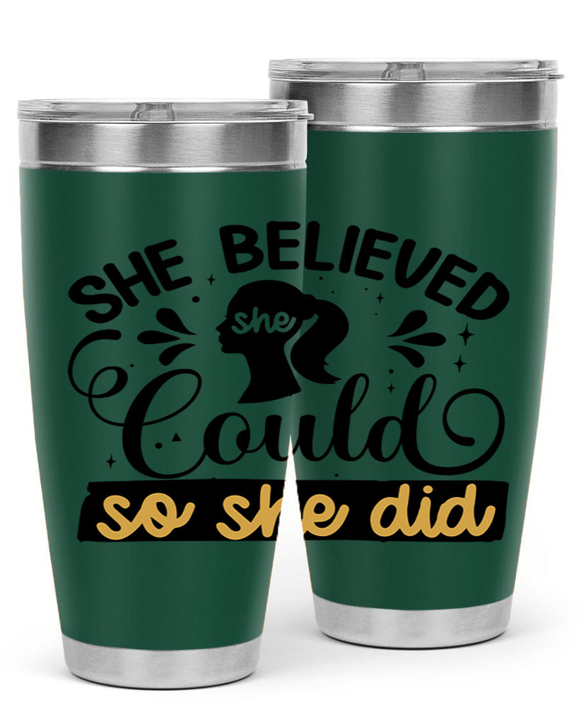 She believed she could she did Style 7#- women-girls- Tumbler