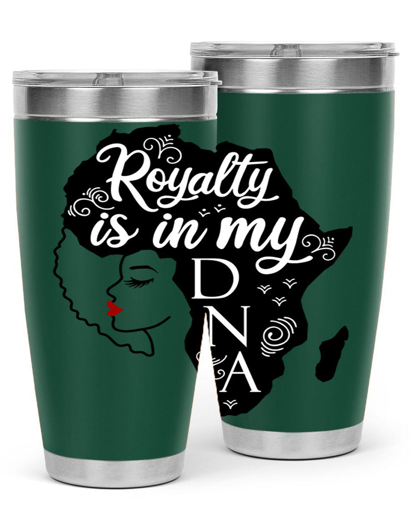 royalty is in my dna Style 10#- women-girls- Tumbler