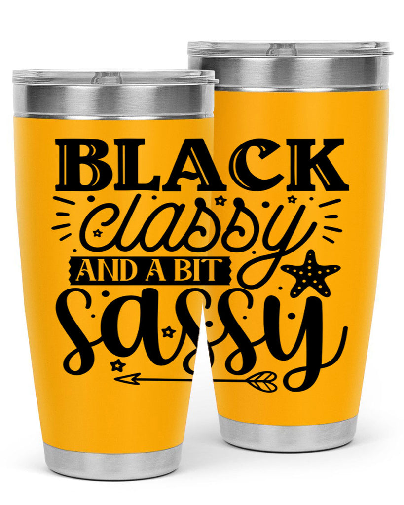 Black classy and a bit sassy Style 61#- women-girls- Tumbler