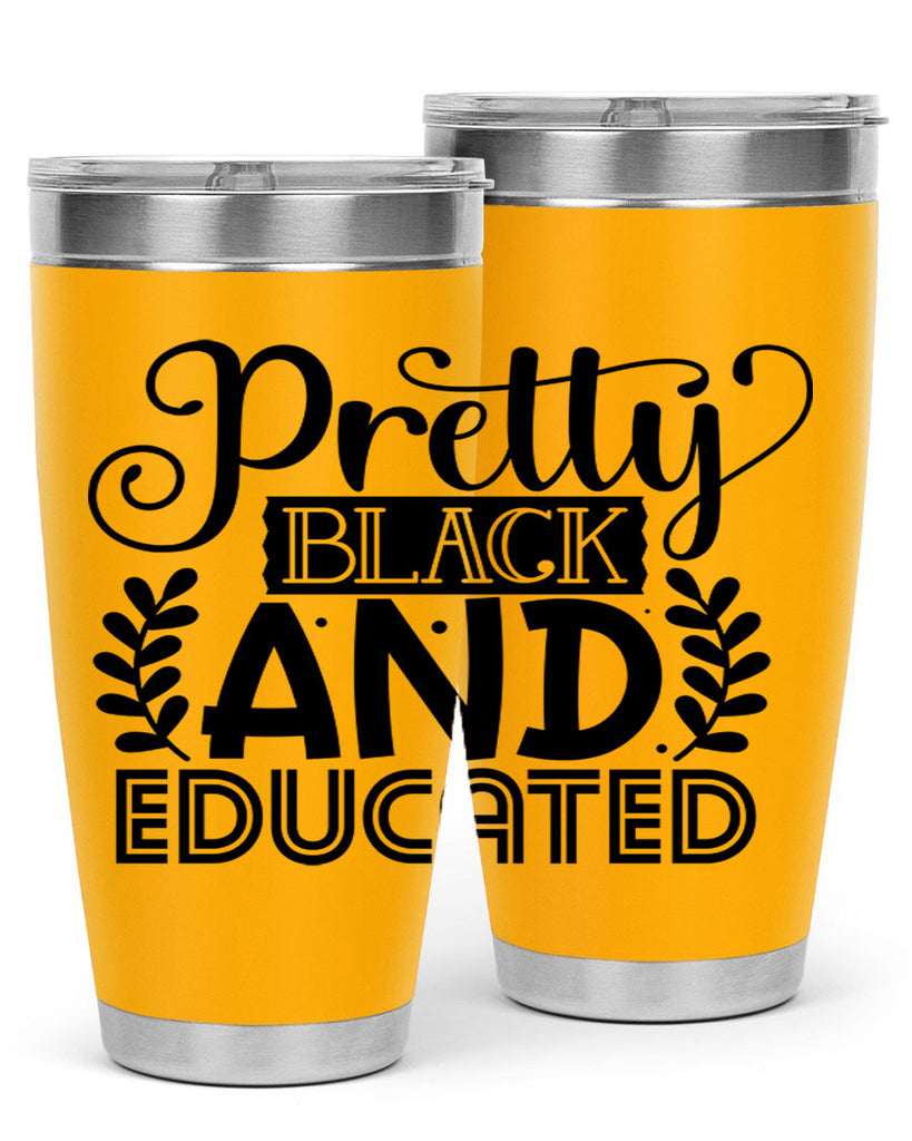 Pretty black and educated Style 11#- women-girls- Tumbler