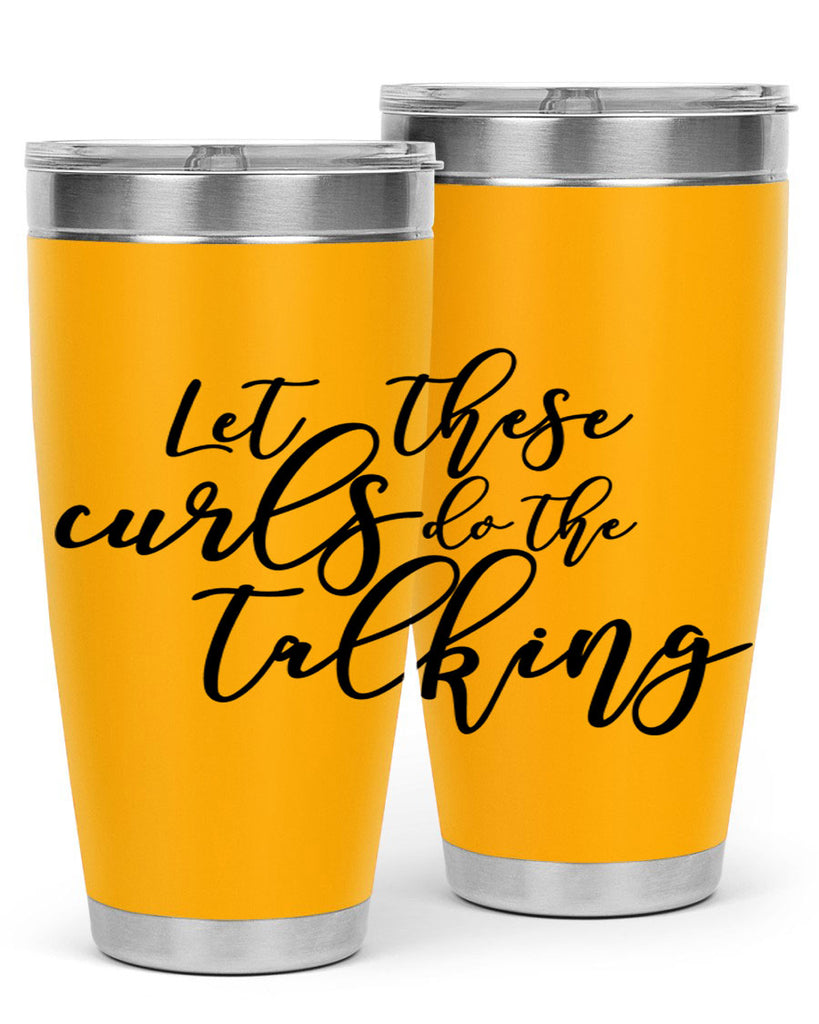 let these curls do the talking Style 26#- women-girls- Tumbler