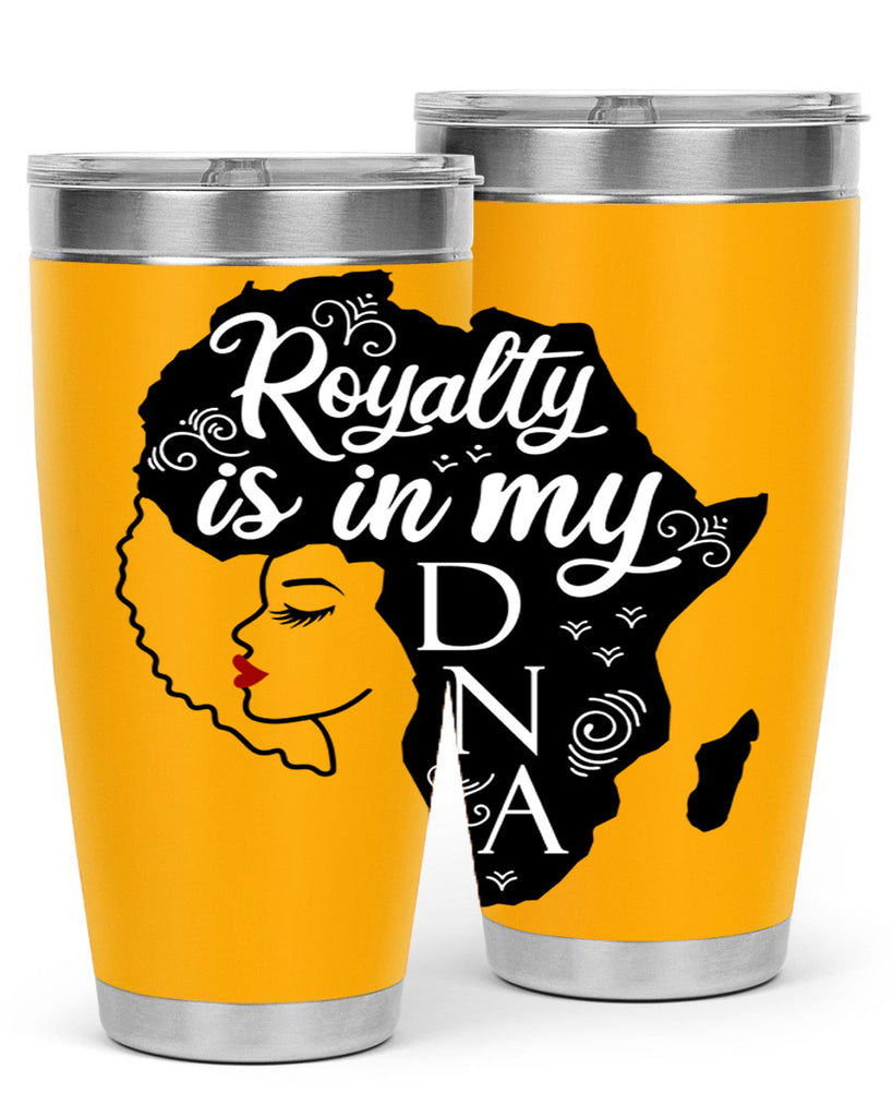 royalty is in my dna Style 10#- women-girls- Tumbler