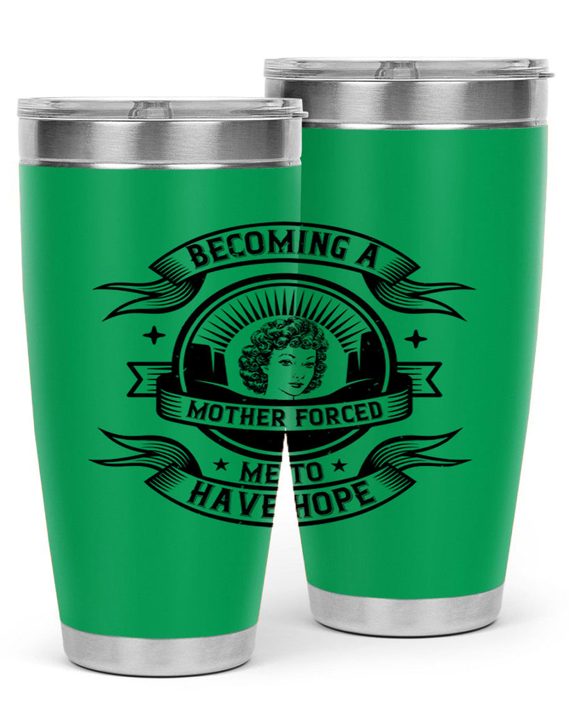 Becoming a mother forced me to have hope Style 28#- afro- Tumbler