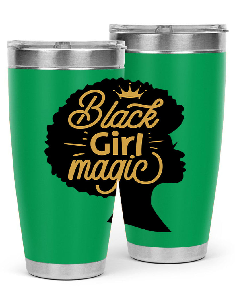 Black Girl magic copy Style 60#- women-girls- Tumbler