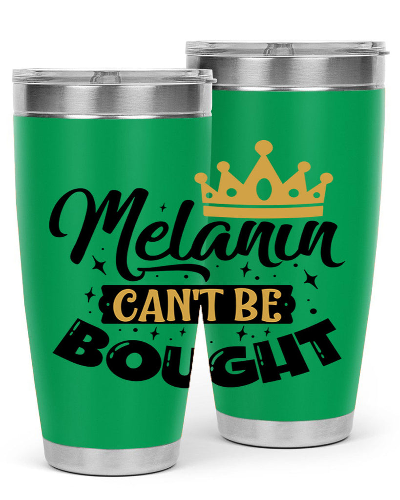 Melanin cant be bought Style 22#- women-girls- Tumbler