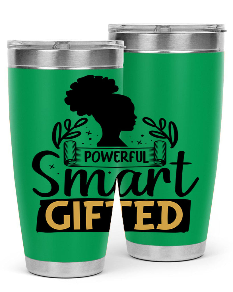 Powerful smart gifted Style 13#- women-girls- Tumbler