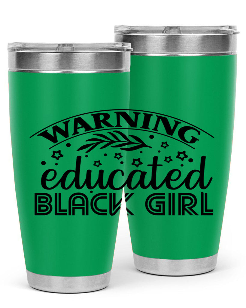 Warning educated black girl Style 1#- women-girls- Tumbler