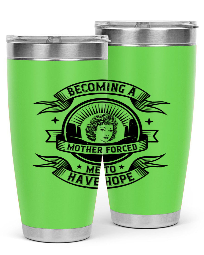 Becoming a mother forced me to have hope Style 28#- afro- Tumbler