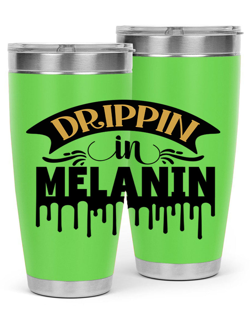 Drippin in melanin Style 41#- women-girls- Tumbler