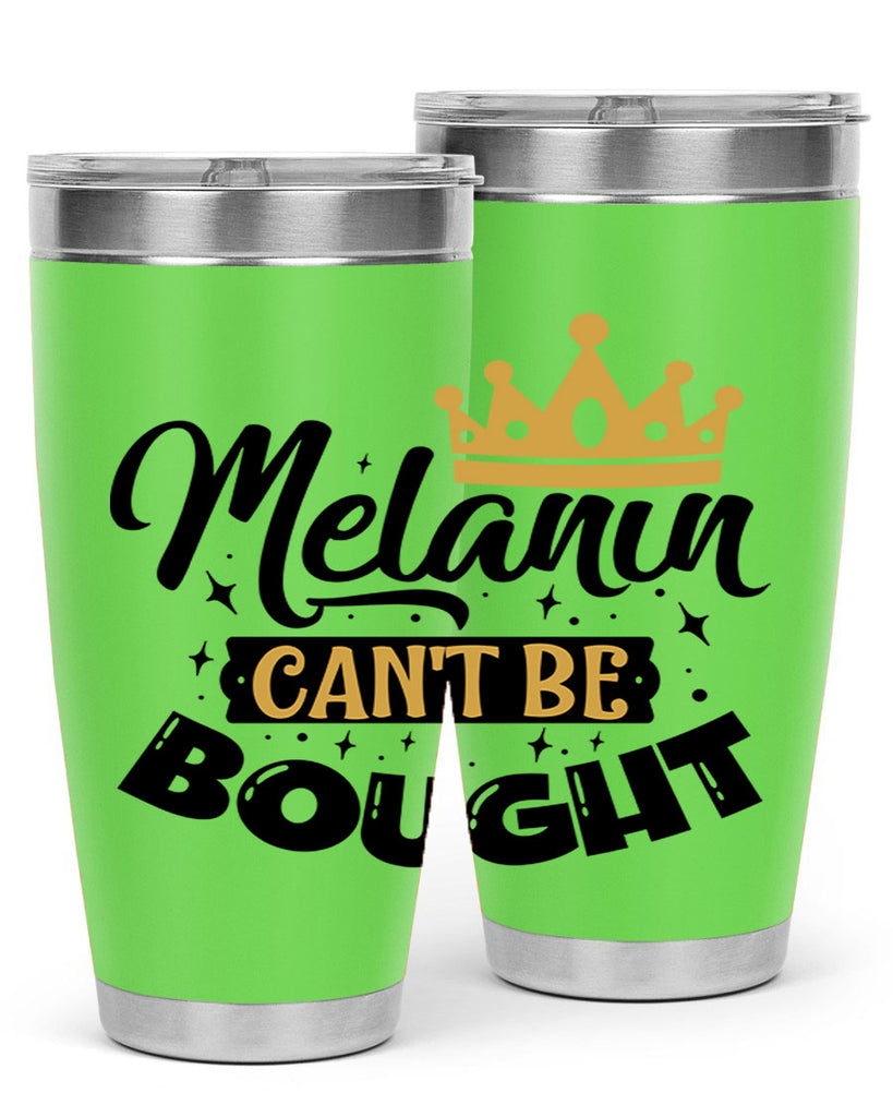 Melanin cant be bought Style 22#- women-girls- Tumbler