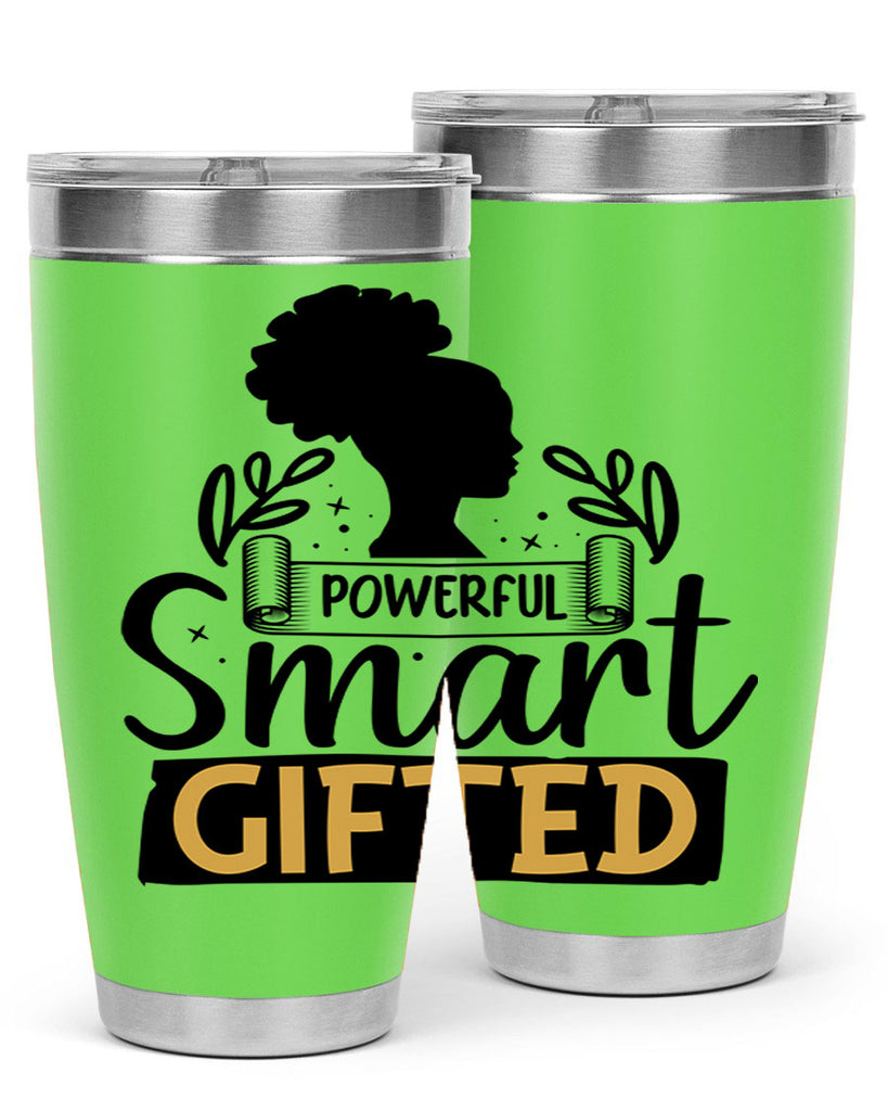 Powerful smart gifted Style 13#- women-girls- Tumbler