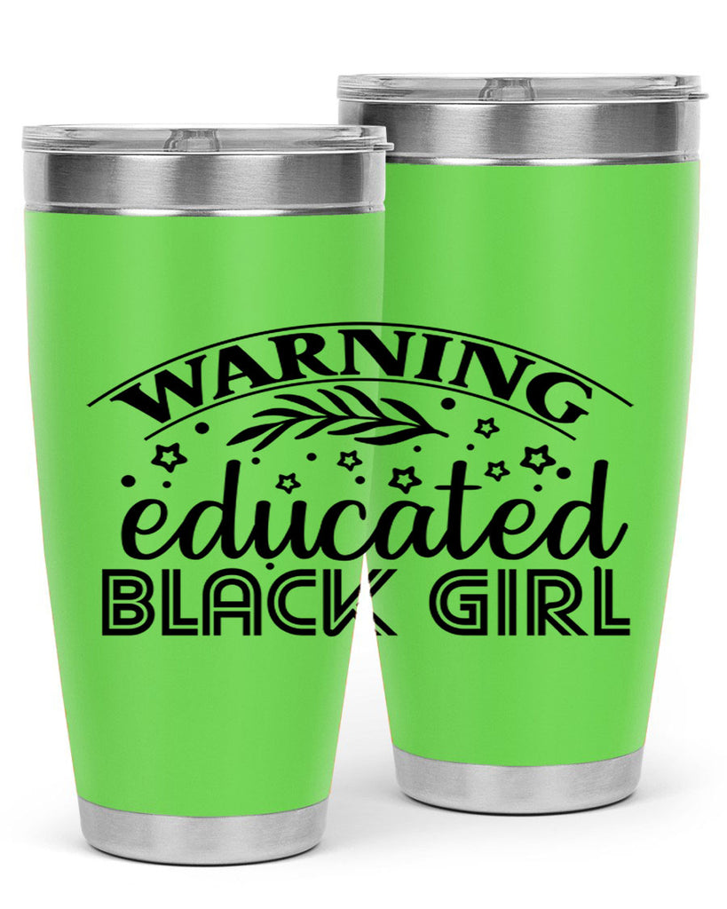 Warning educated black girl Style 1#- women-girls- Tumbler