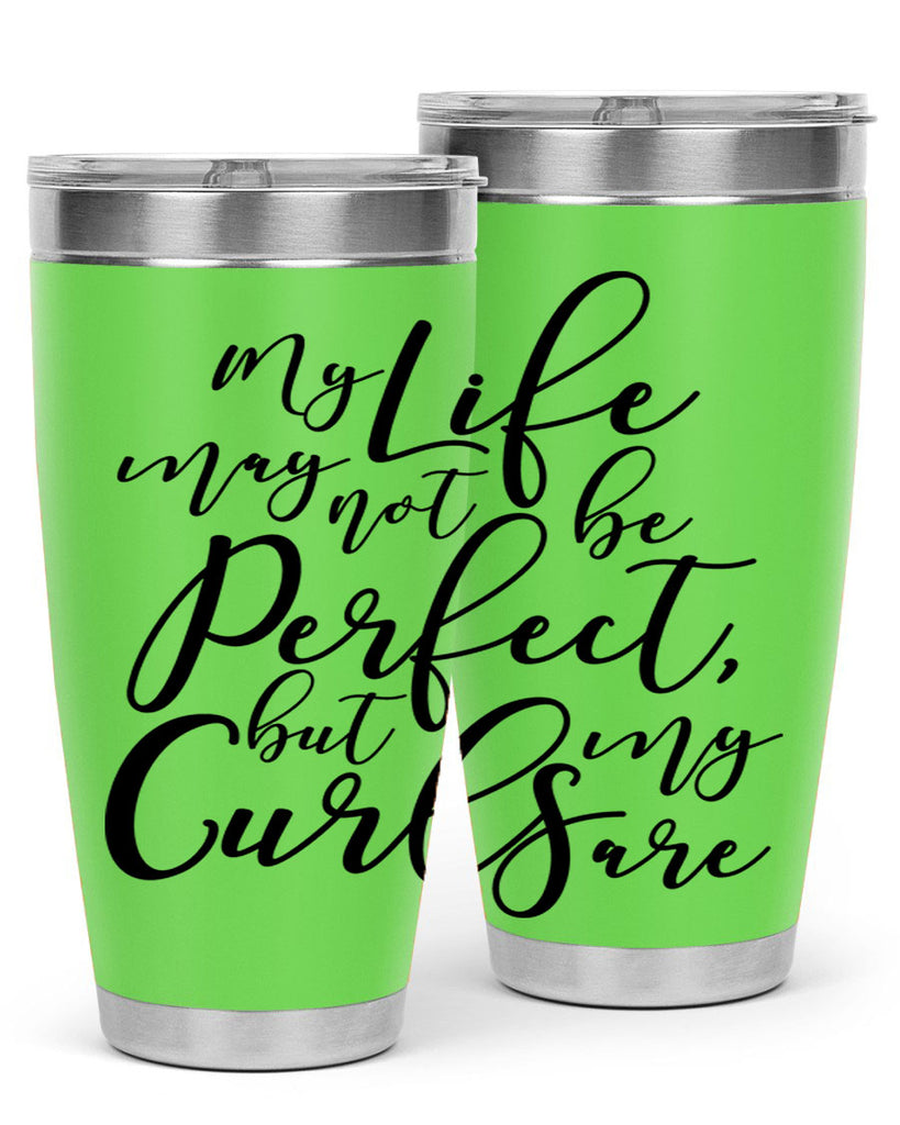 my life may not be perfect but my curls are Style 18#- women-girls- Tumbler