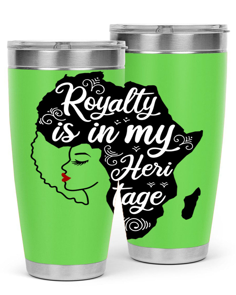 royalty is in my Hertitage Style 9#- women-girls- Tumbler