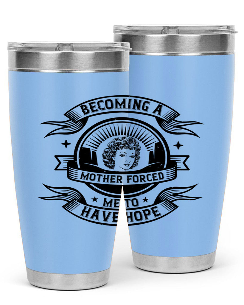 Becoming a mother forced me to have hope Style 28#- afro- Tumbler