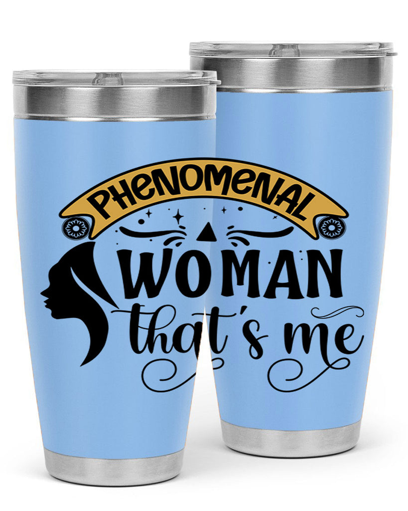 Phenomenal woman thats me Style 15#- women-girls- Tumbler