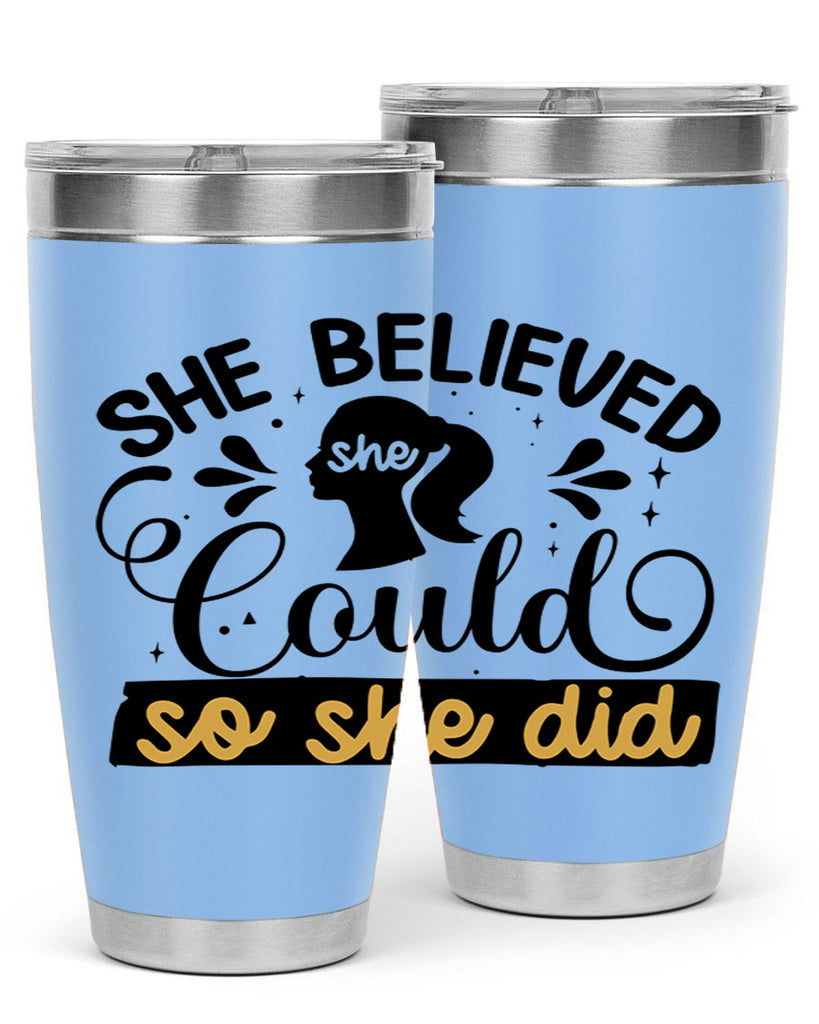 She believed she could she did Style 7#- women-girls- Tumbler