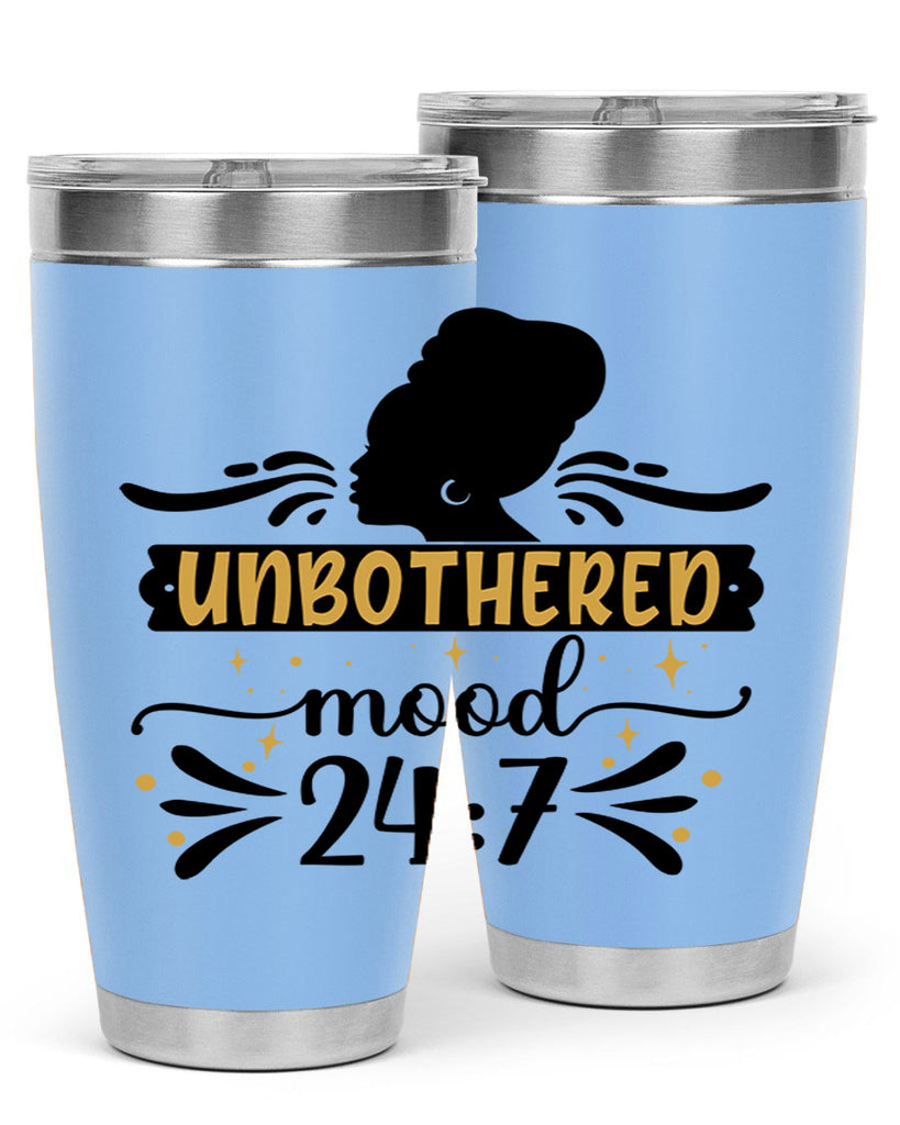 Unbothered mood Style 2#- women-girls- Tumbler