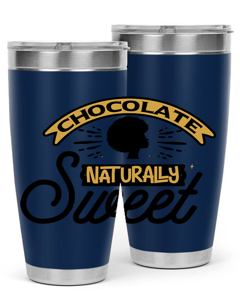 Chocolate naturally Sweet Style 44#- women-girls- Tumbler