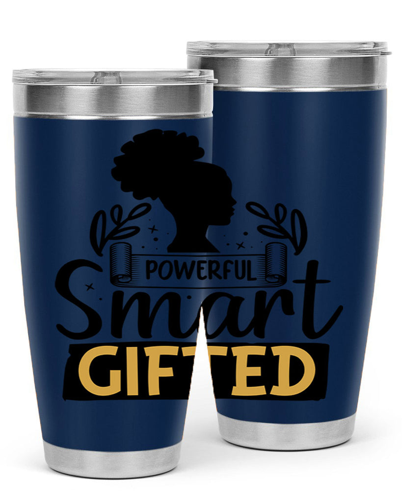 Powerful smart gifted Style 13#- women-girls- Tumbler